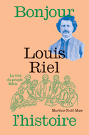 Louis Riel [nouvelle édition]
